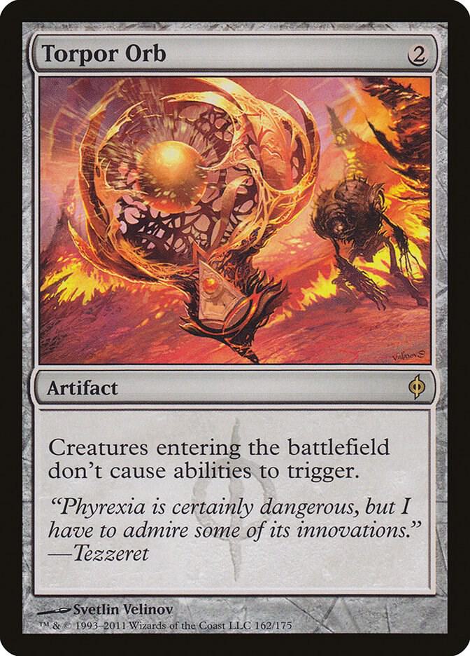 Torpor Orb - New Phyrexia (NPH) 162/175
