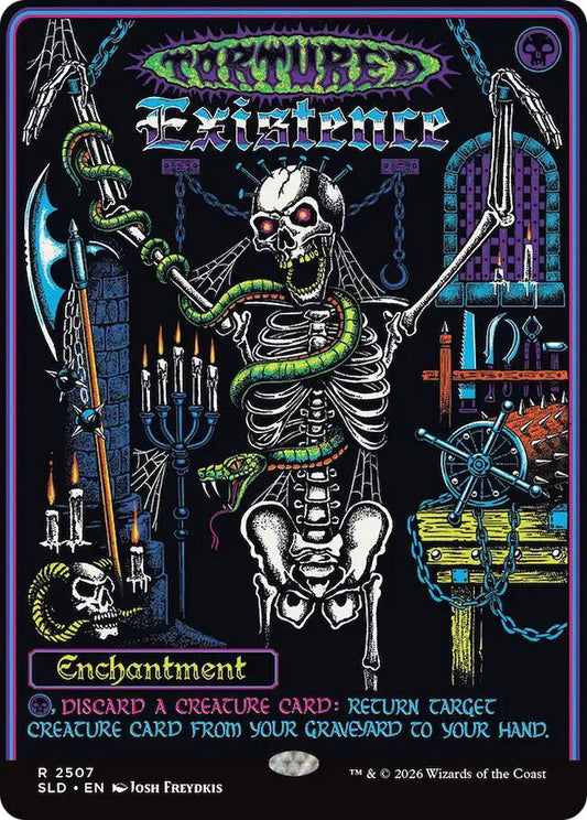 Tortured Existence - Secret Lair Drop Series (SLD) 2507
